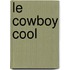 Le cowboy cool
