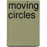 Moving circles by M.L. de Lange