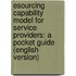 eSourcing Capability Model for Service Providers: A Pocket Guide (english version)