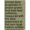 Prompt Dstar Production In Proton-proton And Lead-lead Collisions, Measured With The Alice Experiment At The Cern Large Hadron Collider door R.S. de Rooij