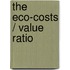 The Eco-costs / Value Ratio