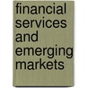 Financial Services and Emerging Markets door B. Karreman