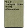 Role of myeloperoxidase in lung inflammation by A. Haegens