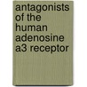 Antagonists of the human adenosine A3 receptor by J.E. van Muijlwijk-Koezen