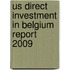 Us Direct Investment In Belgium Report 2009