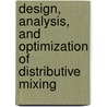 Design, analysis, and optimization of distributive mixing door M.K. Singh