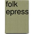 Folk Epress