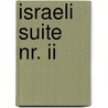 Israeli Suite Nr. Ii by Johan J. de With