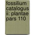 Fossilium Catalogus Ii: Plantae Pars 110