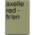 Axelle Red - Fr/En