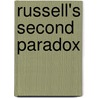 Russell's Second Paradox by H.P. Boukema
