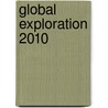 Global Exploration 2010 by A.W.J. Smeets