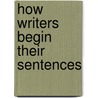 How writers begin their sentences door A. Smits
