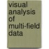 Visual analysis of multi-field data
