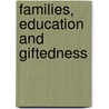 Families, education and giftedness door Laura Mazzoli Smith
