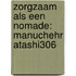 Zorgzaam als een nomade: Manuchehr Atashi306