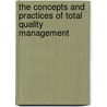 The concepts and practices of total quality management by B.G. Dale