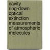 Cavity Ring-Down Optical Extinction Measurements of Atmospheric Molecules by D.V. Ityaksov