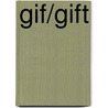 Gif/Gift by Lot Vekemans