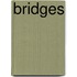 Bridges