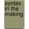 Syntax in the making door M.L. Helasvuo