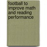Football to improve math and reading performance door Kristof de Witte