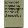 Advanced microarray technologies for clinical diagnostics by A. Pierik