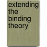 Extending the binding theory door G.A. Broadwell