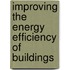 Improving the energy efficiency of buildings