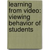 Learning from video: viewing behavior of students by Jelle de Boer