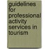 Guidelines for professional activity services in tourism