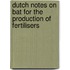 Dutch Notes On Bat For The Production Of Fertilisers