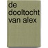 De dooltocht van Alex