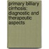 Primary billiary cirrhosis: diagnostic and therapeutic aspects