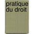 Pratique du droit
