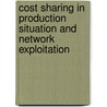 Cost sharing in production situation and network exploitation door M. Koster