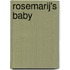 Rosemarij's baby