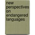 New Perspectives on Endangered Languages