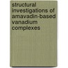 Structural investigations of amavadin-based vanadium complexes door T. Hubregtse