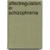 Affectregulation in schizophrenia