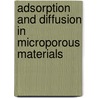 Adsorption and diffusion in microporous materials door Weidong Zhu