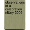 Observations Of A Celebration Nl&ny 2009 door E.H.E. Pel