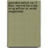 Gesealed pakket van 3 titels: Beyond the Crisis, Living without Oil, World Megatrends
