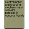 Electrokinetics and Charging Mechanisms of Colloidal Particles in Nonpolar Liquids door F. Strubbe