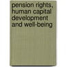 Pension rights, human capital development and well-being door R. Montizaan