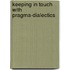Keeping in touch with Pragma-Dialectics