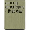 Among Americans - that day door H. Koreman