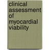 Clinical assessment of myocardial viability by A.F.M. Kuijper