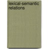 Lexical-Semantic Relations door P. Storjohann