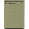 Gezinswetenschappelijke documentatie by W.A. Dumon
